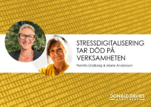 Stressdigitalisering tar död på verksamheten