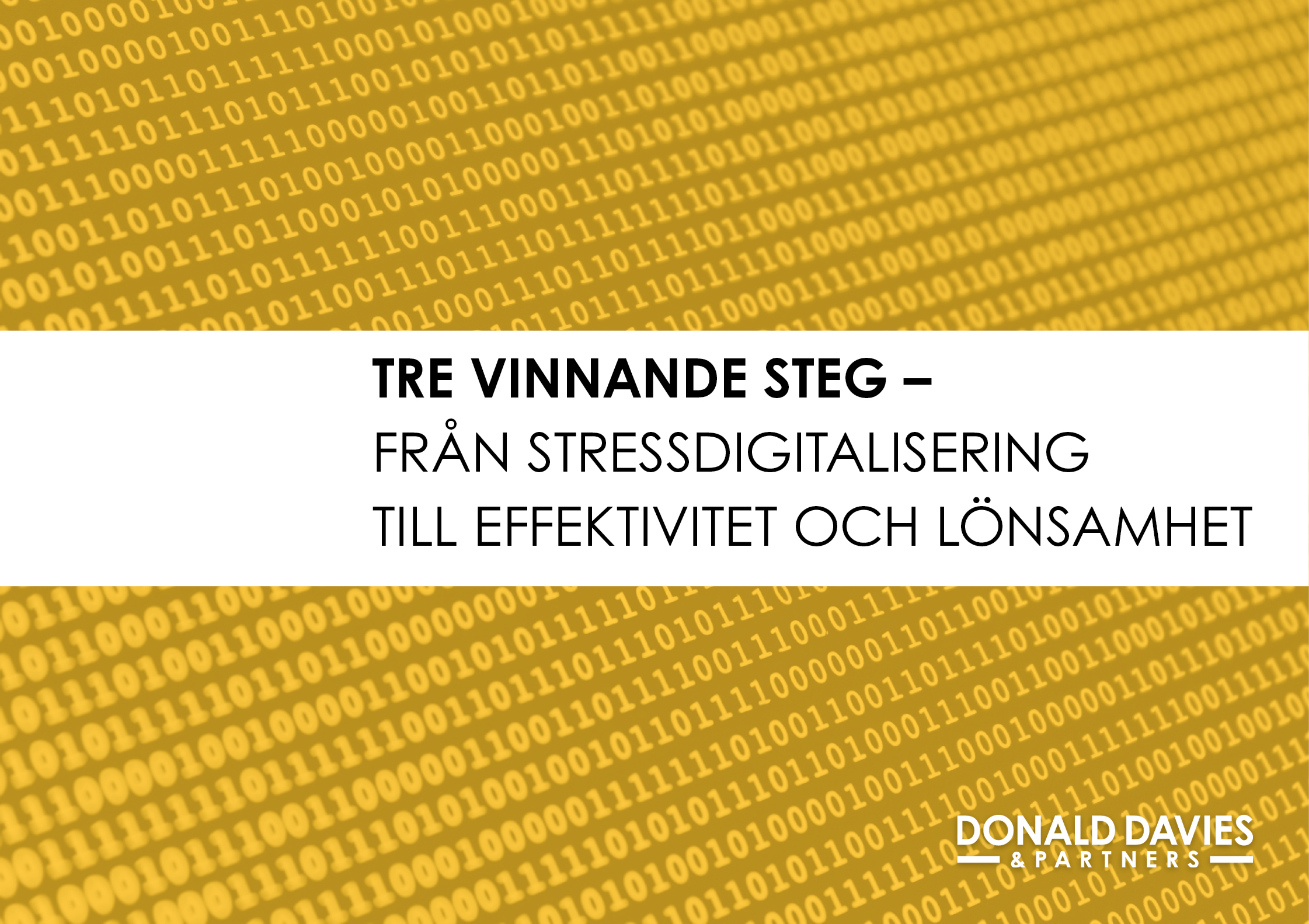 Vinnande steg för utveckling och digitalisering